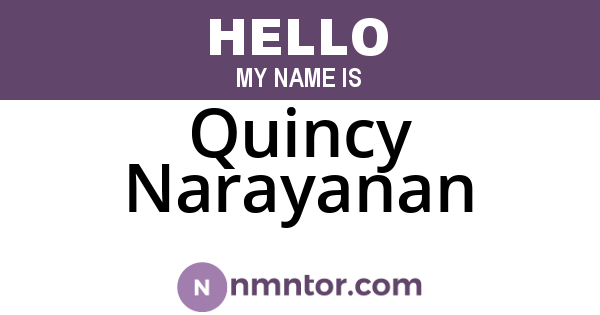 Quincy Narayanan