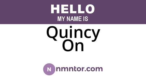 Quincy On