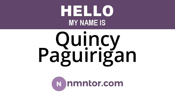Quincy Paguirigan