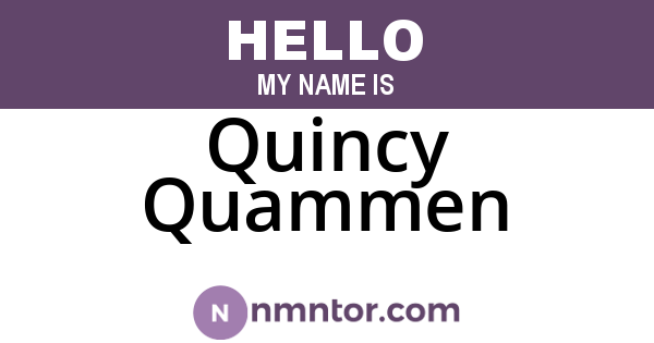 Quincy Quammen