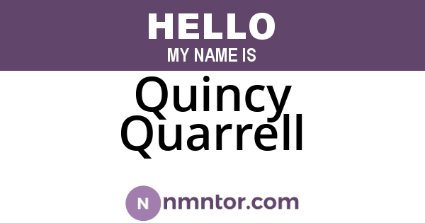 Quincy Quarrell