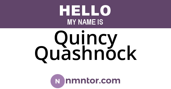 Quincy Quashnock