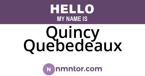 Quincy Quebedeaux