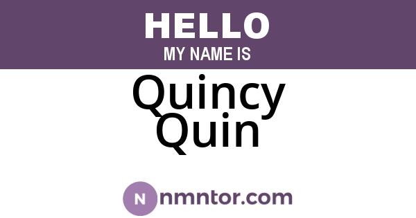 Quincy Quin