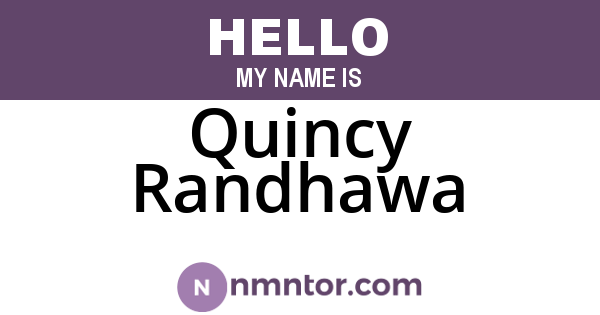 Quincy Randhawa