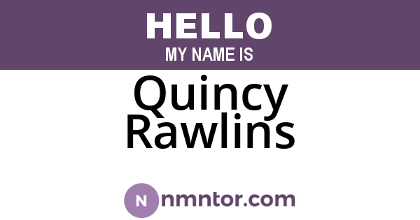 Quincy Rawlins