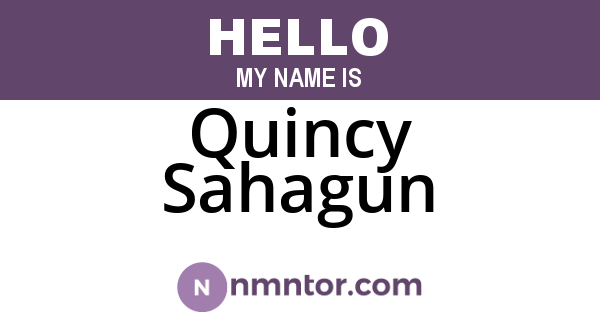 Quincy Sahagun