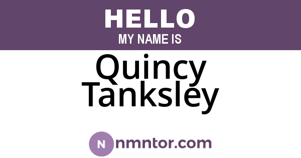 Quincy Tanksley