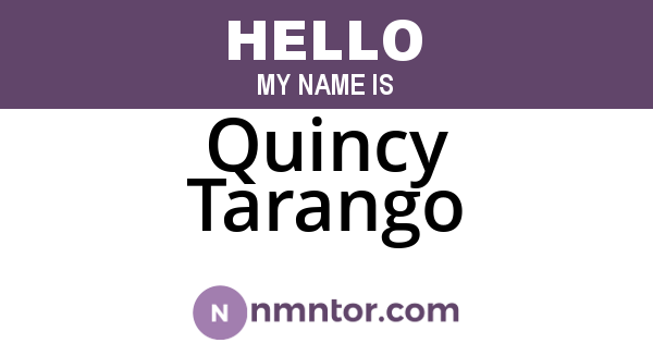 Quincy Tarango