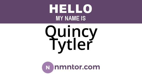 Quincy Tytler