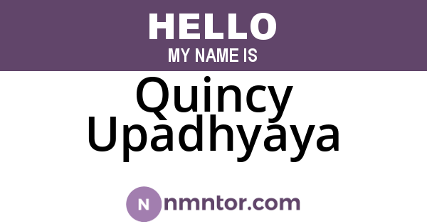 Quincy Upadhyaya