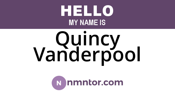 Quincy Vanderpool