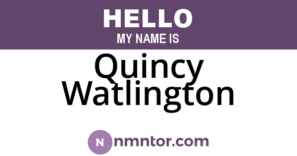 Quincy Watlington