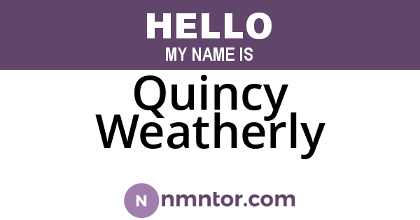 Quincy Weatherly