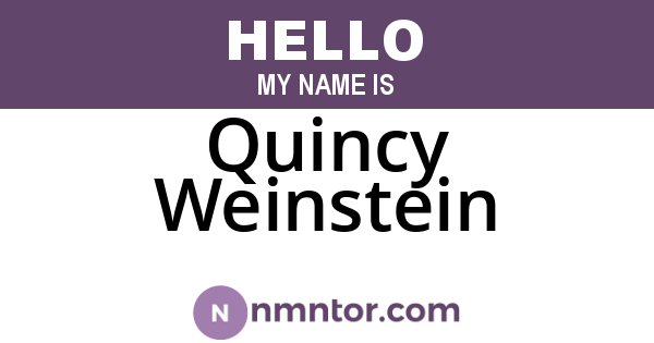 Quincy Weinstein