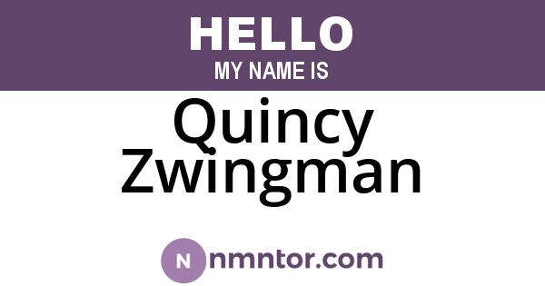 Quincy Zwingman