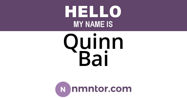 Quinn Bai