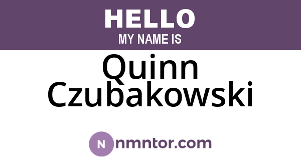 Quinn Czubakowski
