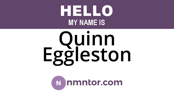 Quinn Eggleston