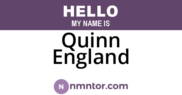 Quinn England