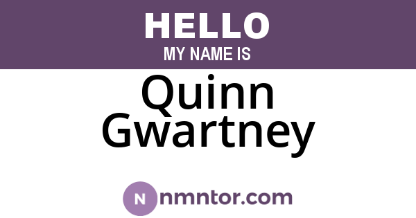 Quinn Gwartney