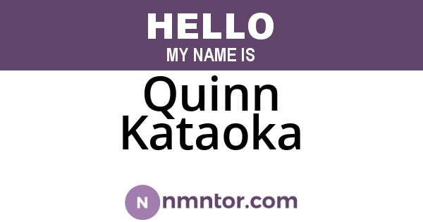 Quinn Kataoka