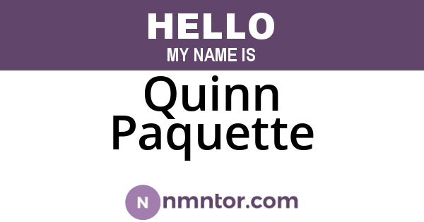 Quinn Paquette