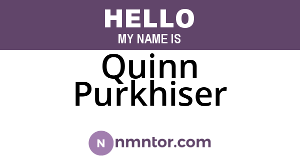 Quinn Purkhiser
