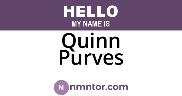Quinn Purves