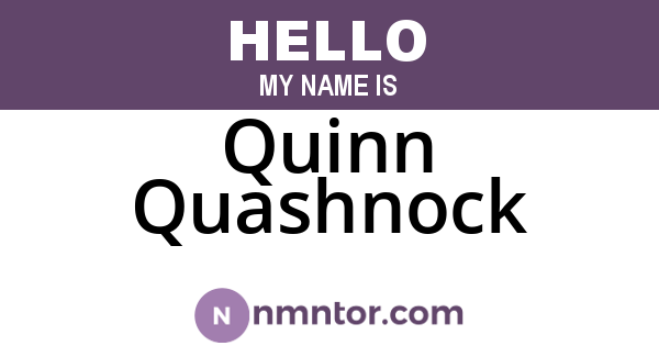 Quinn Quashnock