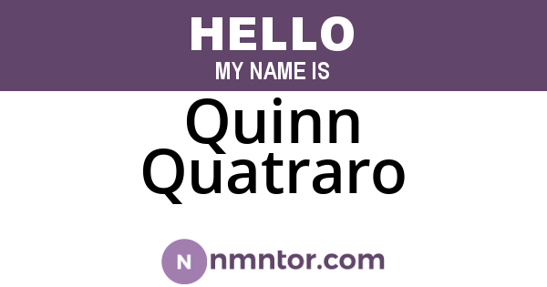 Quinn Quatraro