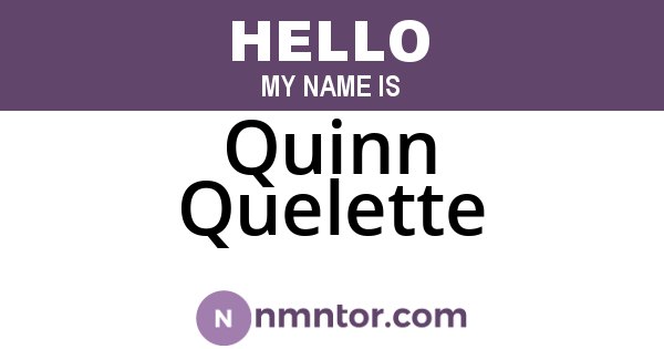Quinn Quelette