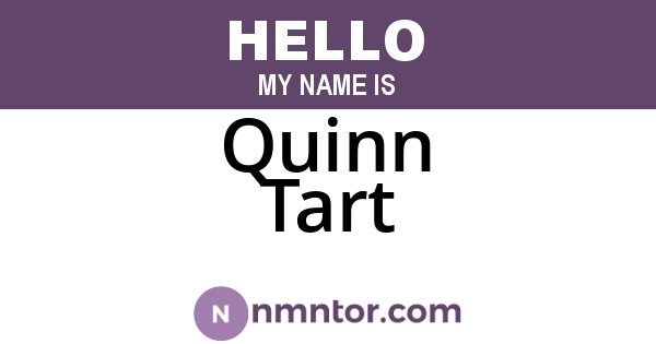 Quinn Tart