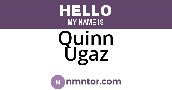 Quinn Ugaz