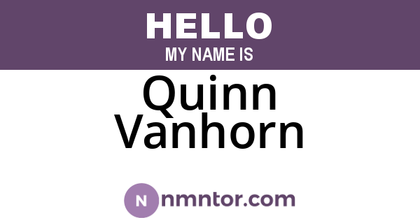 Quinn Vanhorn