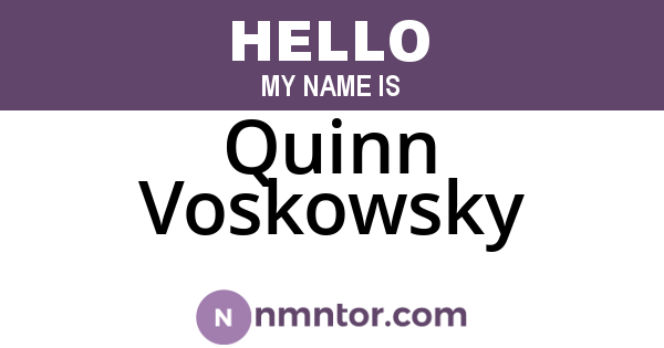 Quinn Voskowsky