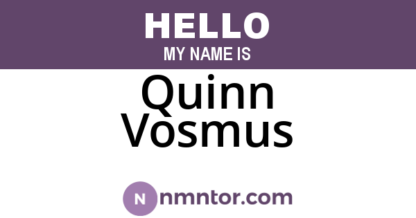 Quinn Vosmus