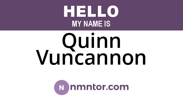Quinn Vuncannon