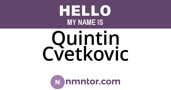 Quintin Cvetkovic
