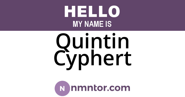 Quintin Cyphert