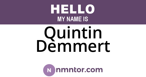 Quintin Demmert