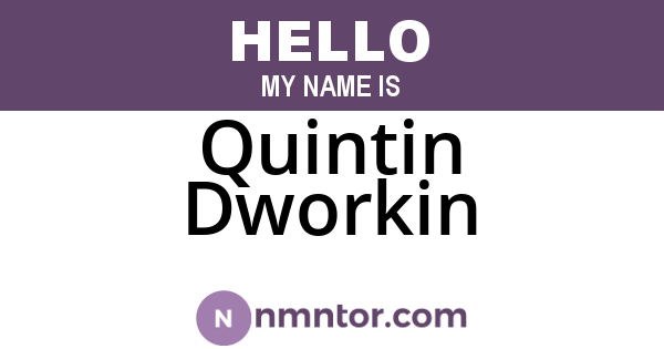 Quintin Dworkin