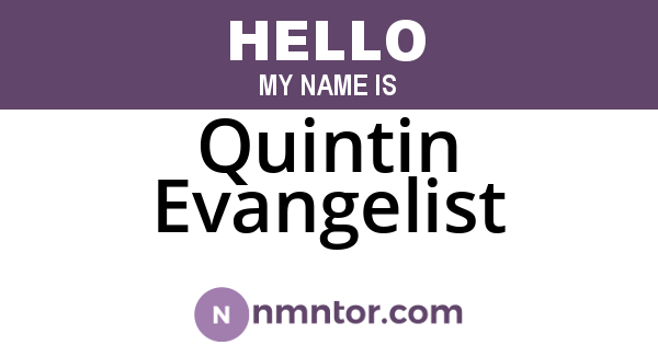 Quintin Evangelist
