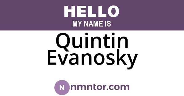 Quintin Evanosky