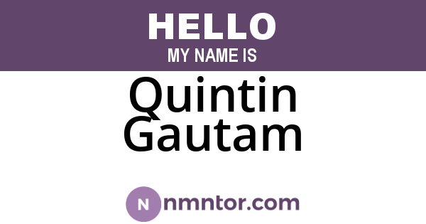 Quintin Gautam