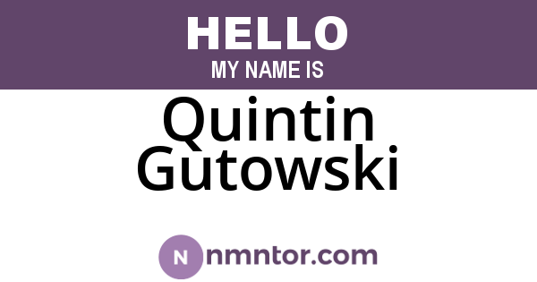 Quintin Gutowski