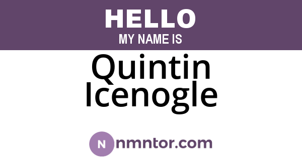 Quintin Icenogle