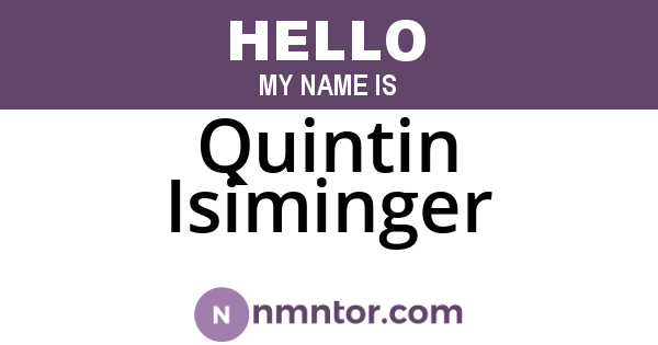 Quintin Isiminger