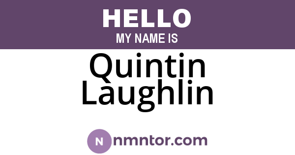 Quintin Laughlin