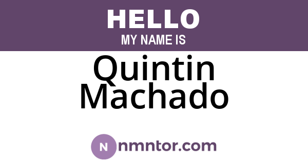 Quintin Machado